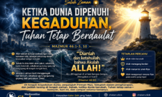 Saat dunia dipenuhi kegaduhan, Tuhan tetap berdaulat